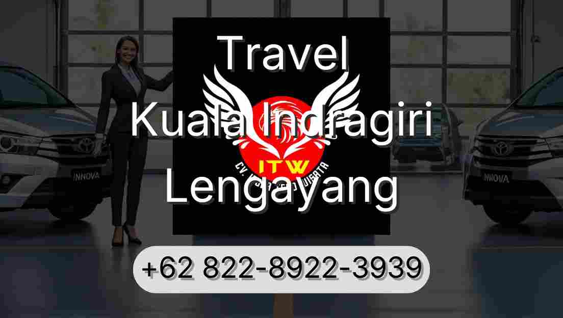 Travel Kuala Indragiri Lengayang