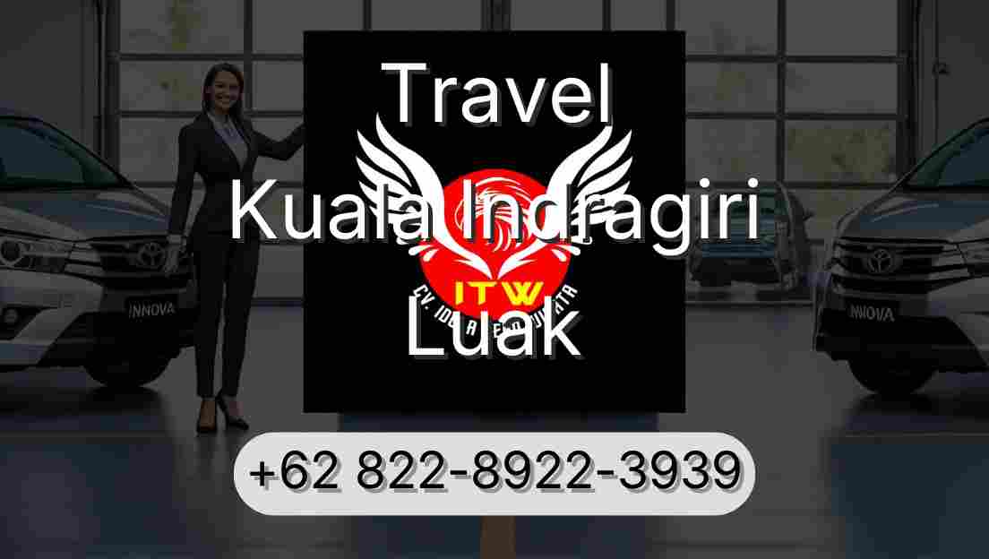 Travel Kuala Indragiri Luak