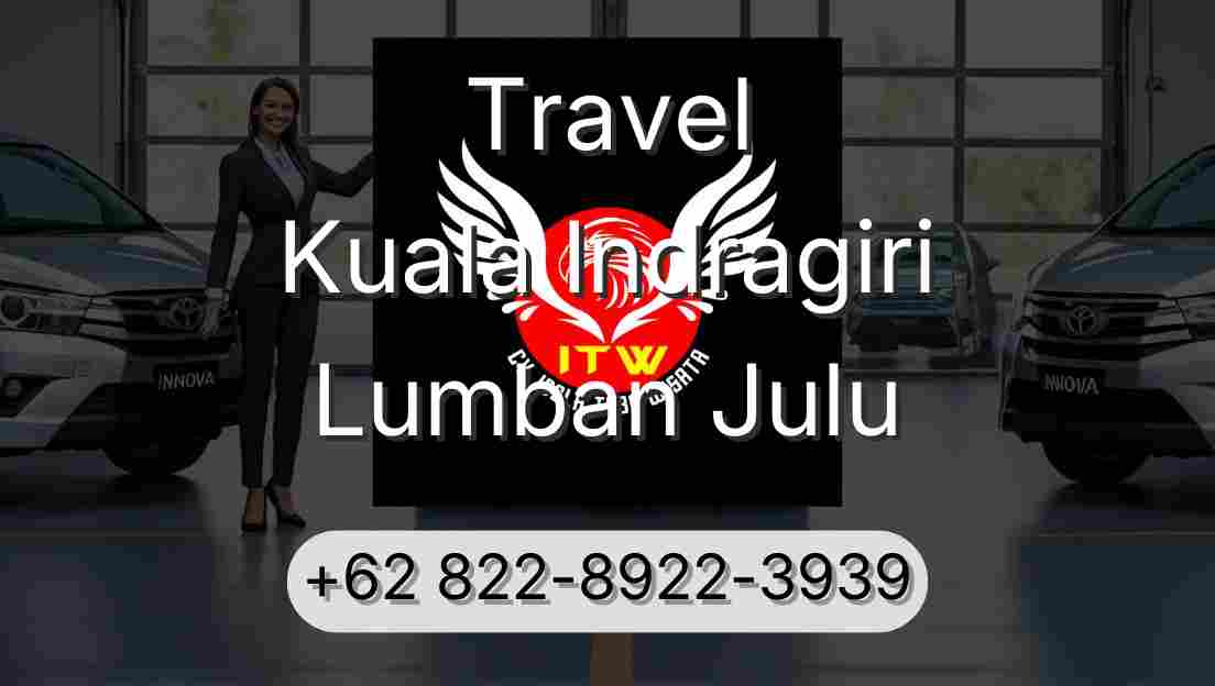 Travel Kuala Indragiri Lumban Julu