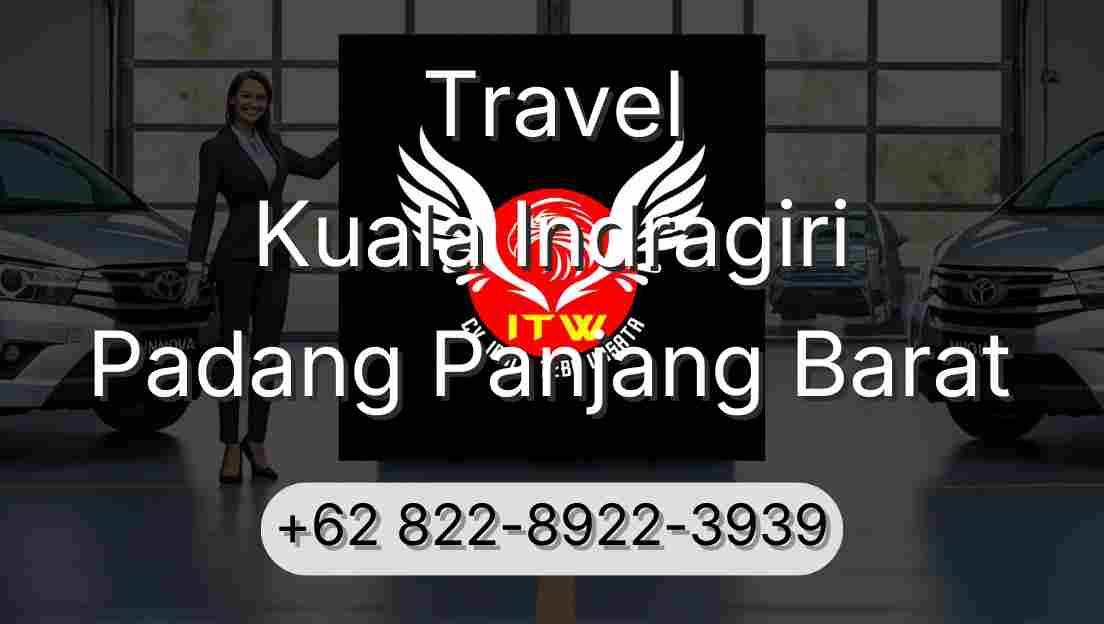 Travel Kuala Indragiri Padang Panjang Barat