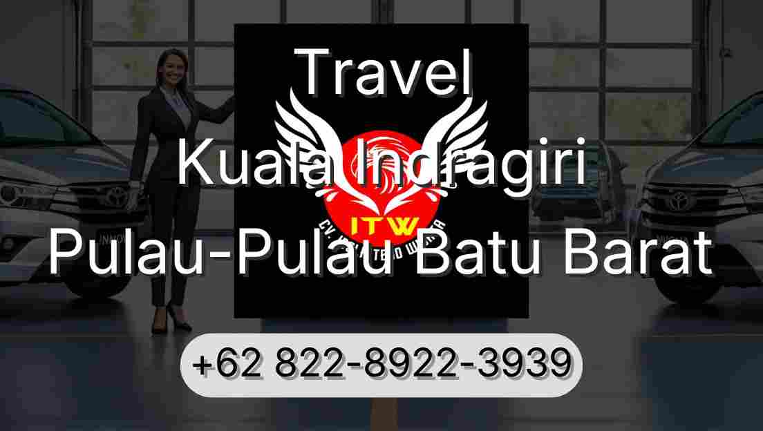 Travel Kuala Indragiri Pulau-Pulau Batu Barat
