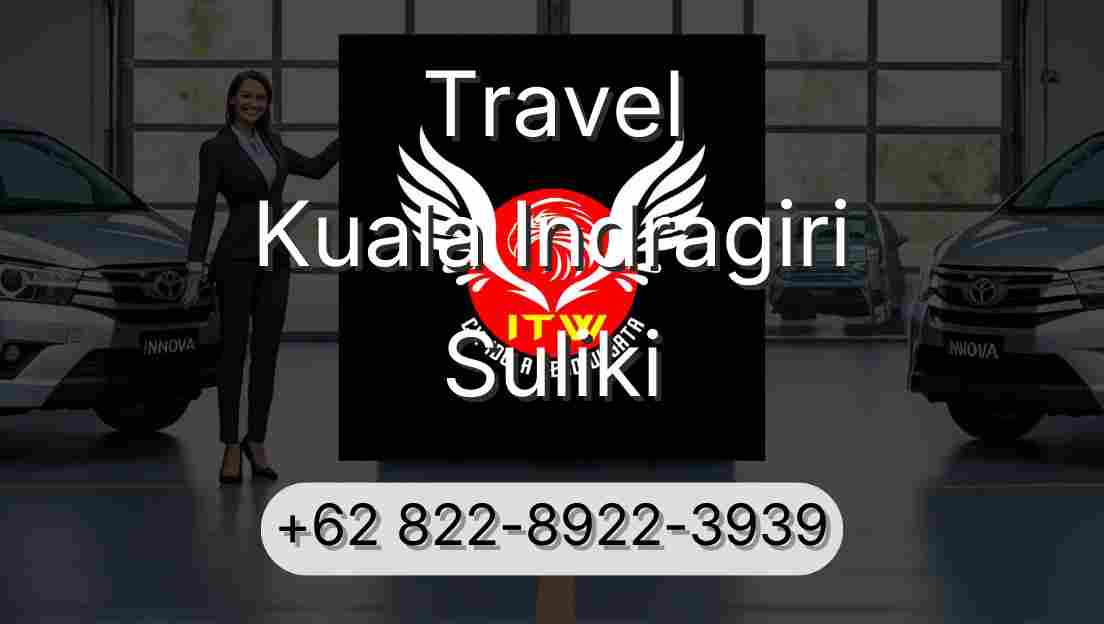 Travel Kuala Indragiri Suliki