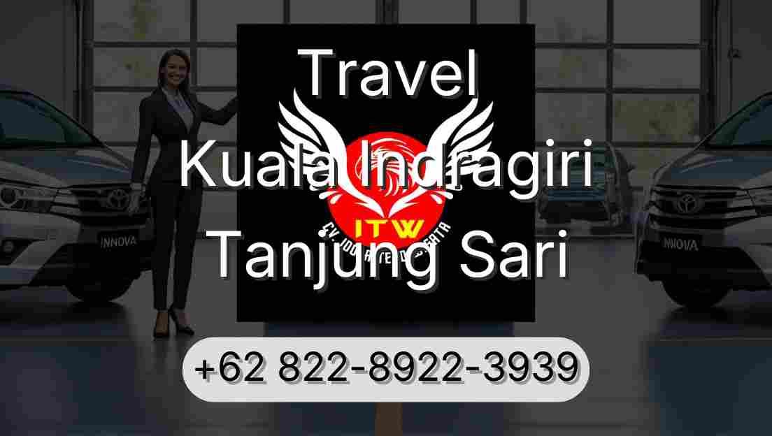 Travel Kuala Indragiri Tanjung Sari