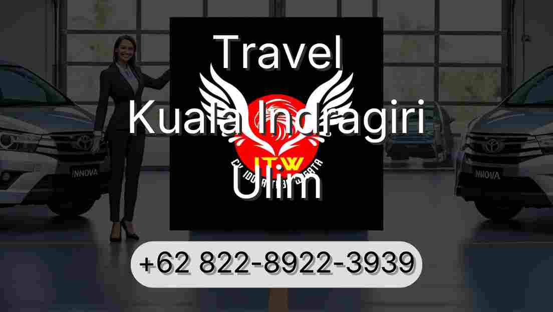 Travel Kuala Indragiri Ulim