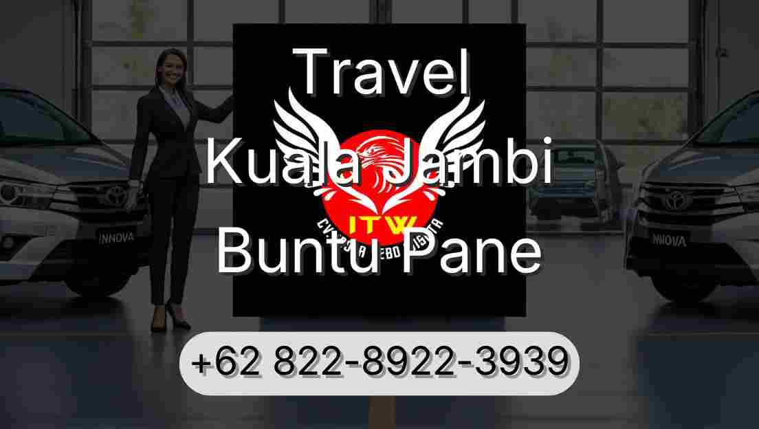 Travel Kuala Jambi Buntu Pane