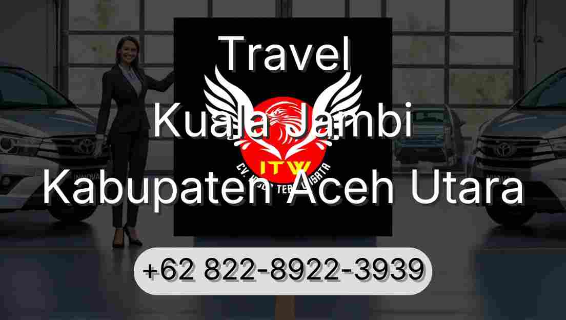 Travel Kuala Jambi Kabupaten Aceh Utara
