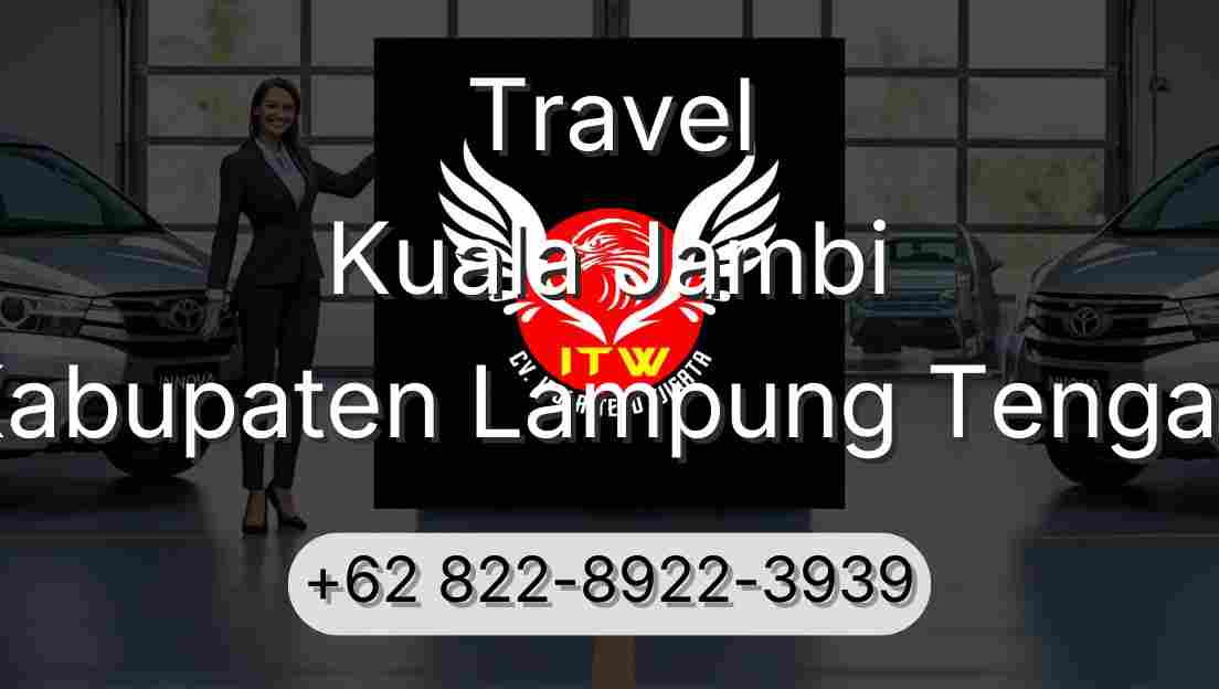 Travel Kuala Jambi Kabupaten Lampung Tengah