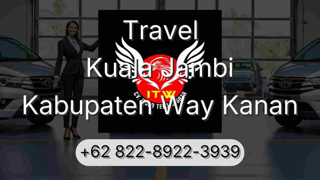 Travel Kuala Jambi Kabupaten Way Kanan