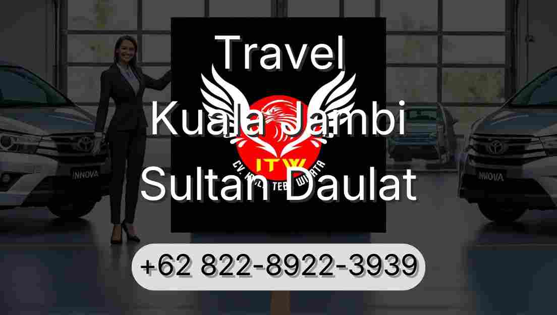 Travel Kuala Jambi Sultan Daulat