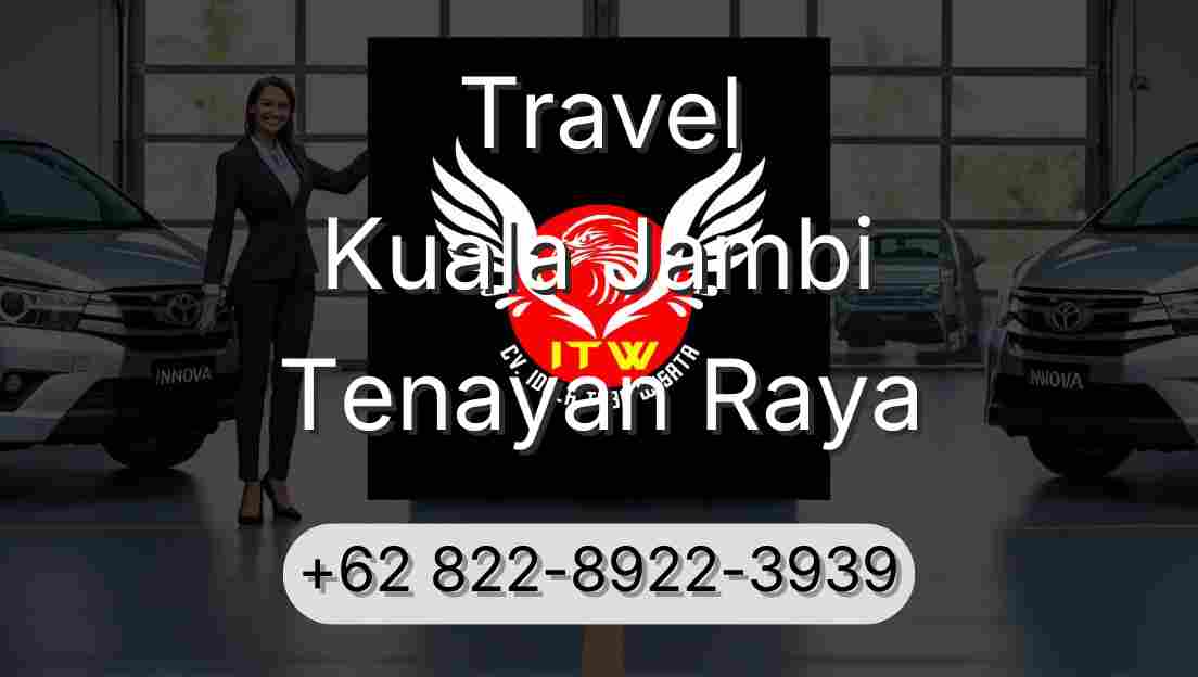 Travel Kuala Jambi Tenayan Raya