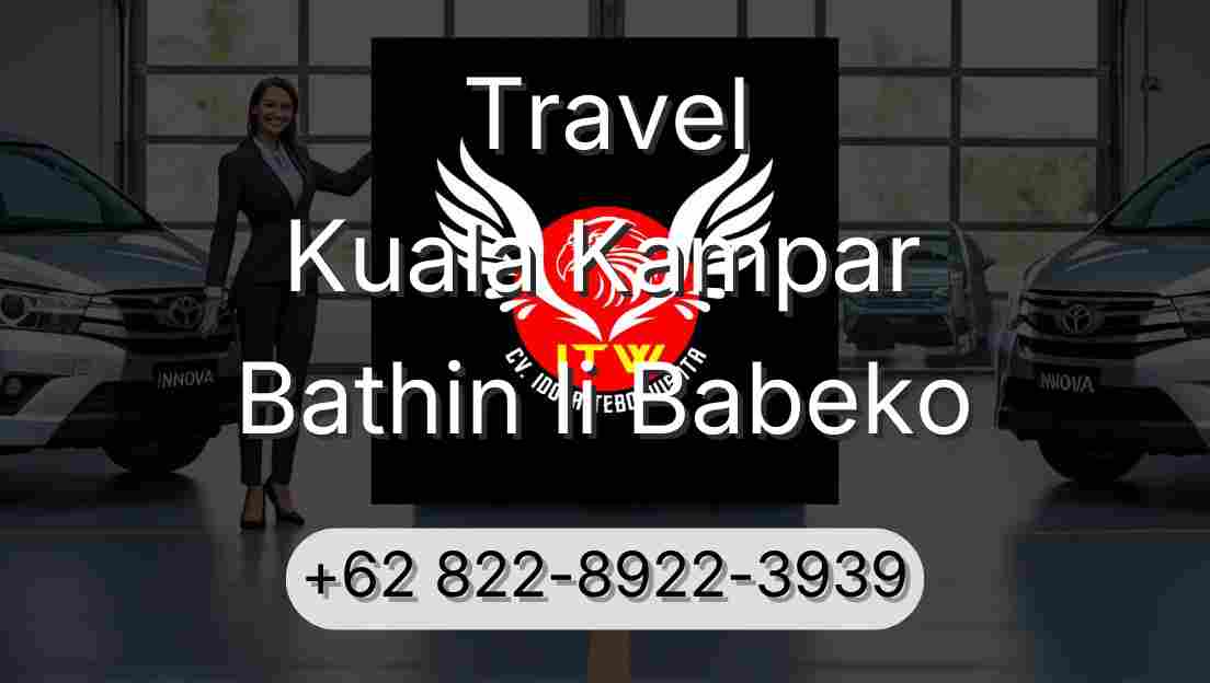 Travel Kuala Kampar Bathin Ii Babeko