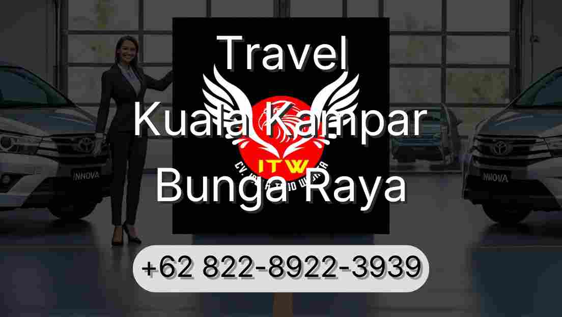 Travel Kuala Kampar Bunga Raya