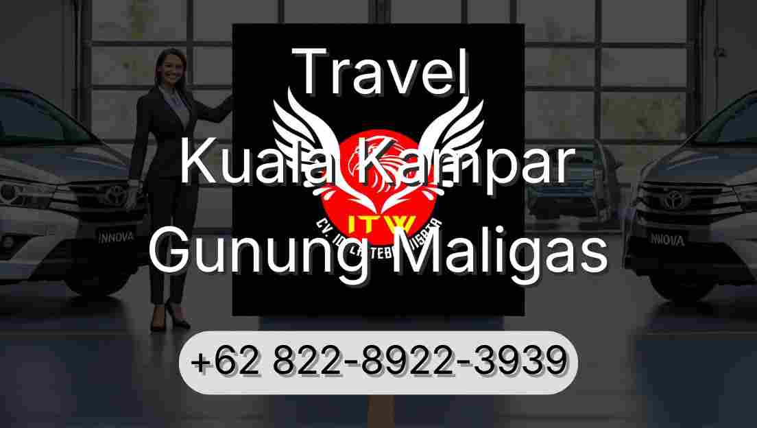 Travel Kuala Kampar Gunung Maligas