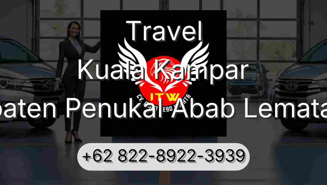 Travel Kuala Kampar Kabupaten Penukal Abab Lematang Ilir