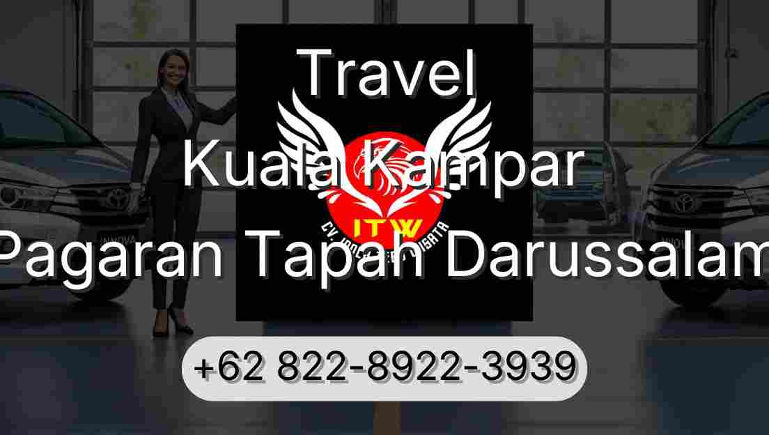 Travel Kuala Kampar Pagaran Tapah Darussalam
