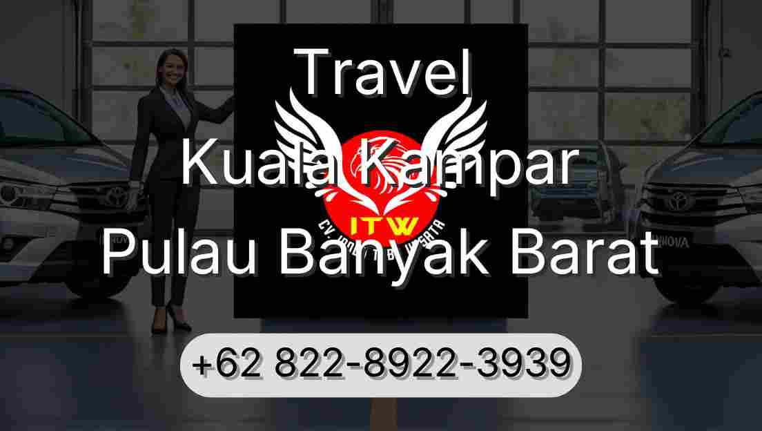 Travel Kuala Kampar Pulau Banyak Barat