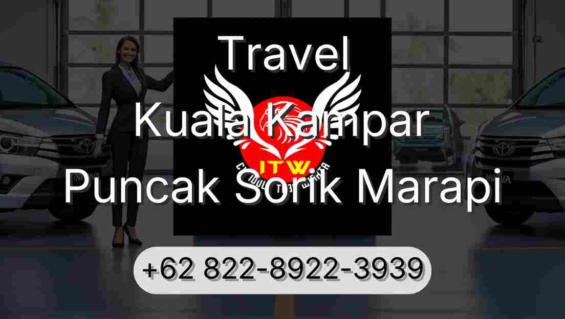 Travel Kuala Kampar Puncak Sorik Marapi