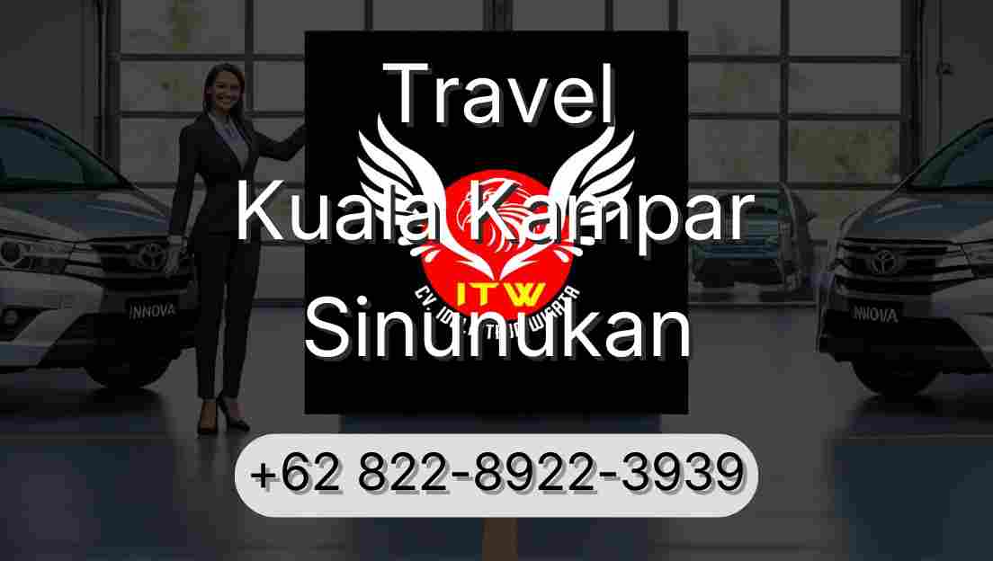 Travel Kuala Kampar Sinunukan