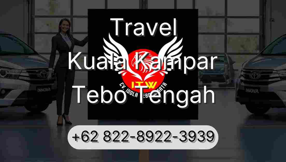 Travel Kuala Kampar Tebo Tengah