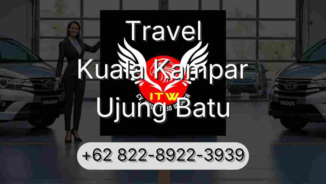 Travel Kuala Kampar Ujung Batu
