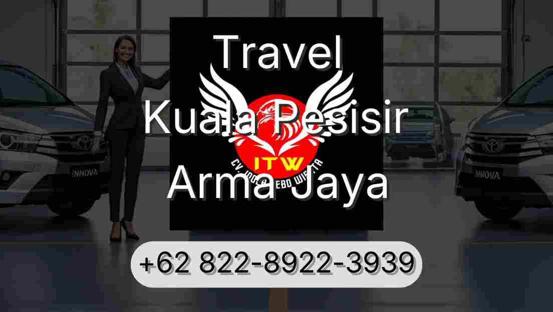 Travel Kuala Pesisir Arma Jaya