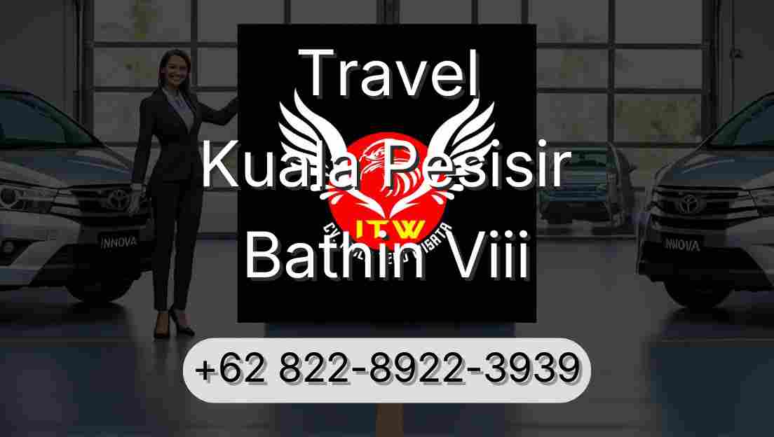 Travel Kuala Pesisir Bathin Viii