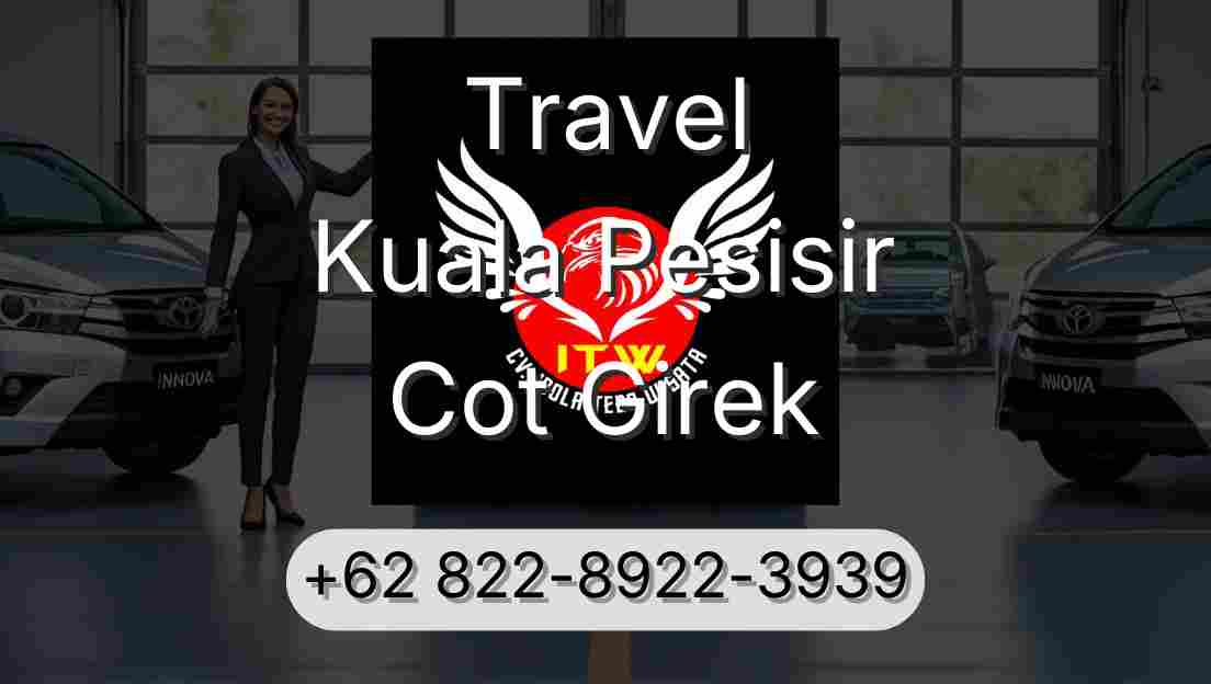 Travel Kuala Pesisir Cot Girek