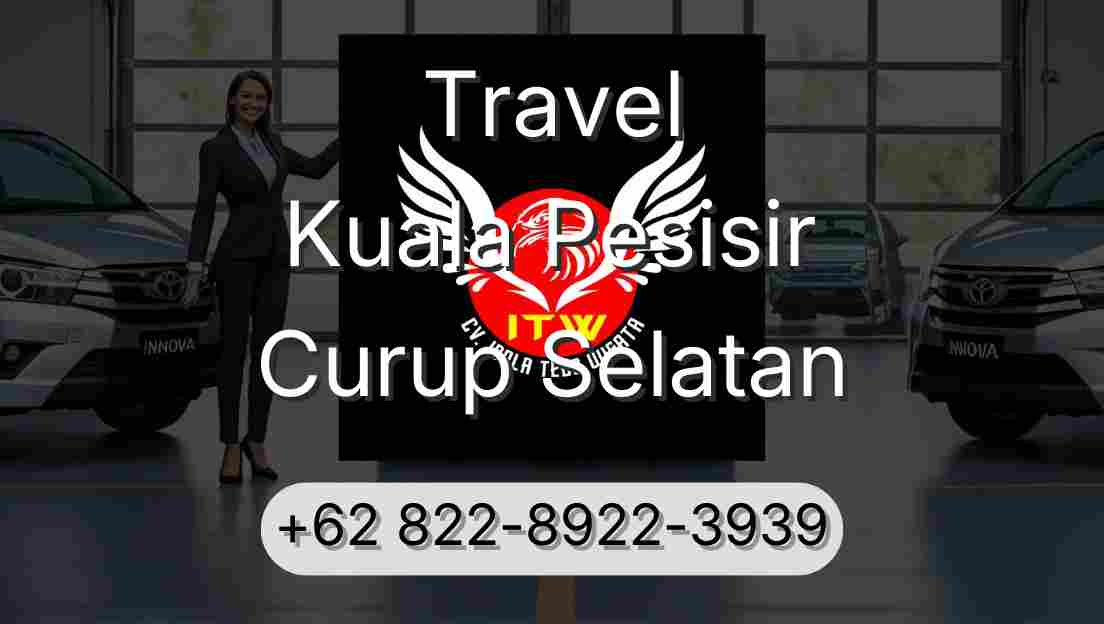 Travel Kuala Pesisir Curup Selatan