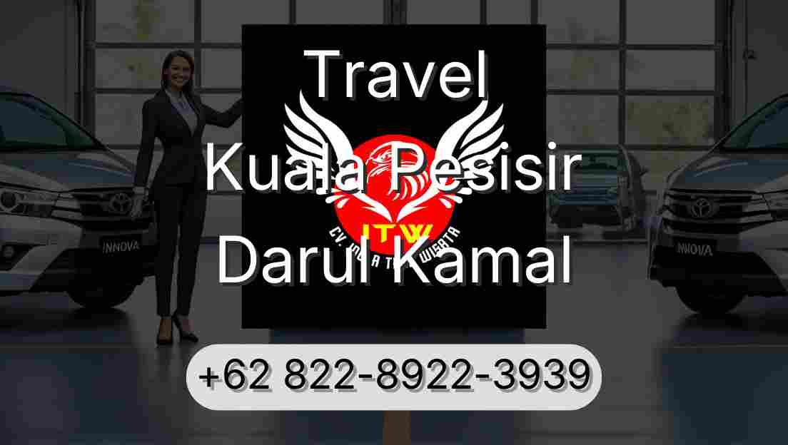 Travel Kuala Pesisir Darul Kamal