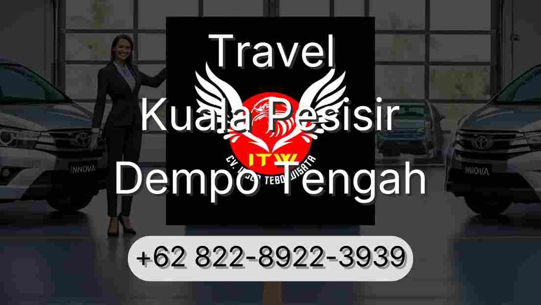 Travel Kuala Pesisir Dempo Tengah