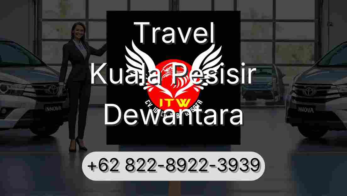 Travel Kuala Pesisir Dewantara