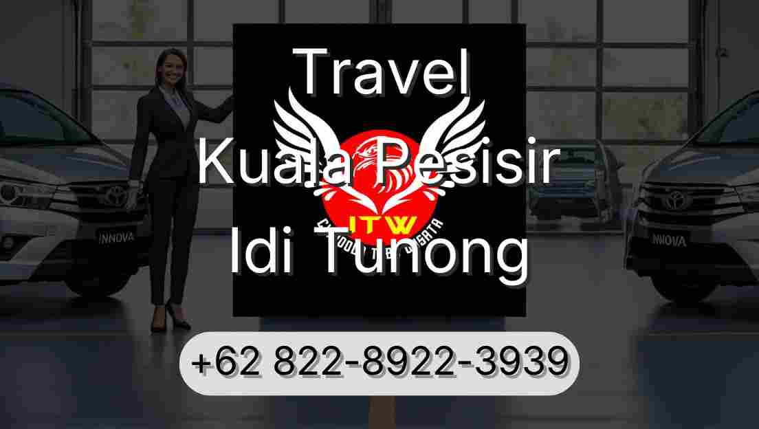 Travel Kuala Pesisir Idi Tunong