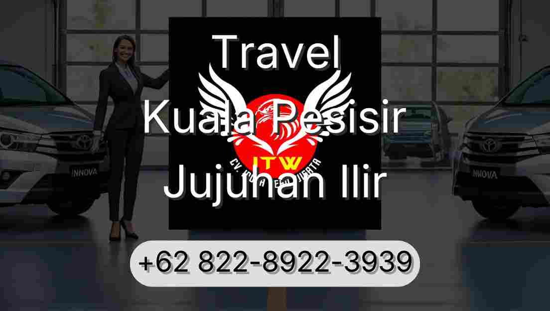 Travel Kuala Pesisir Jujuhan Ilir