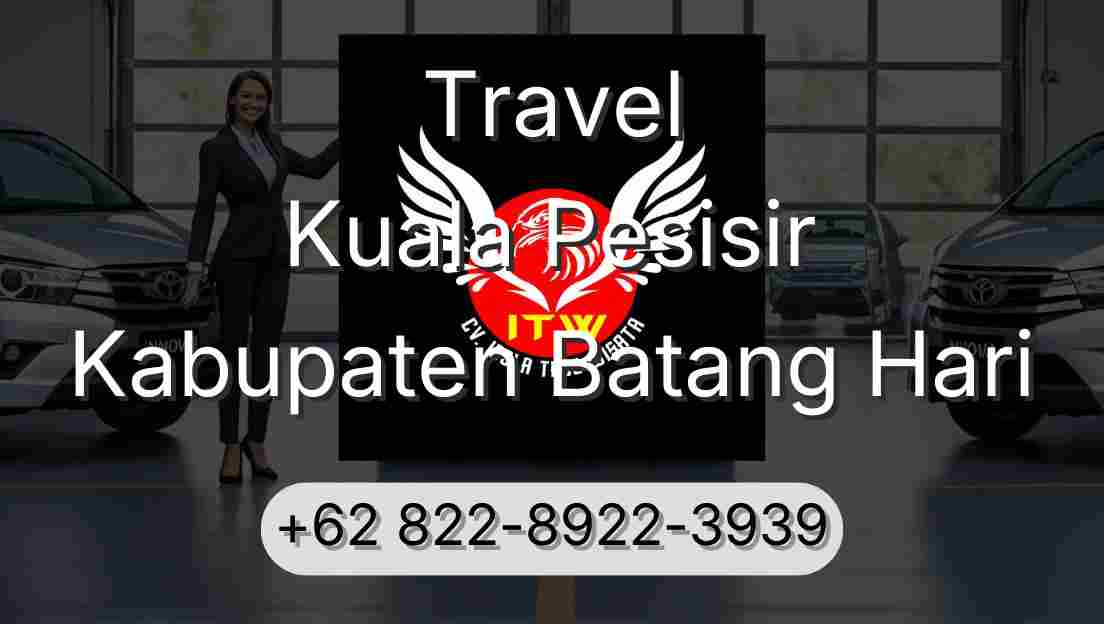 Travel Kuala Pesisir Kabupaten Batang Hari