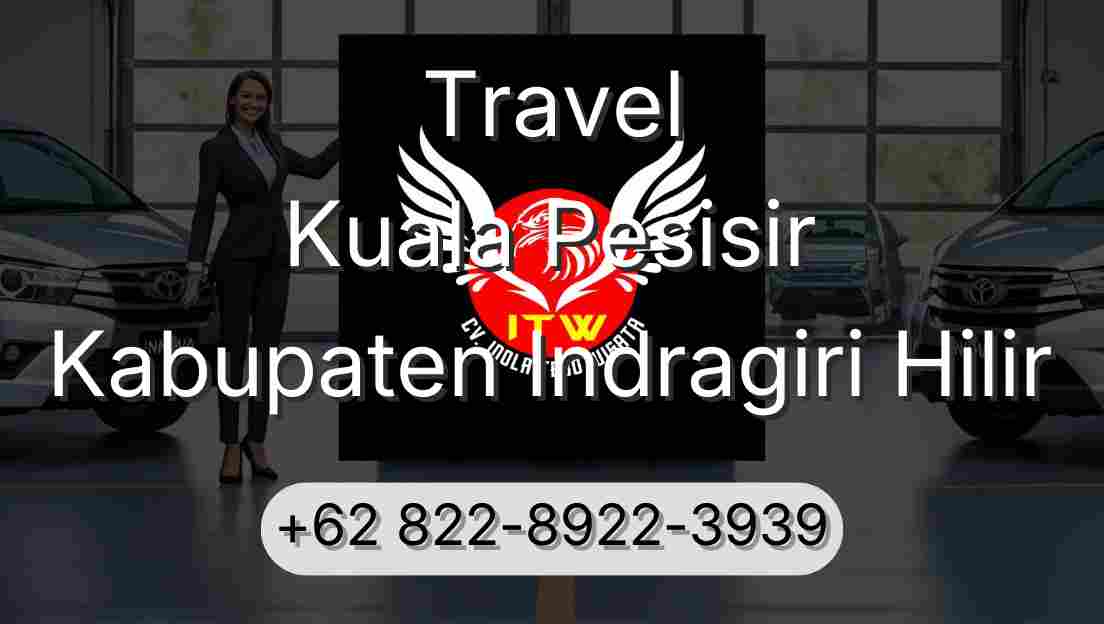 Travel Kuala Pesisir Kabupaten Indragiri Hilir