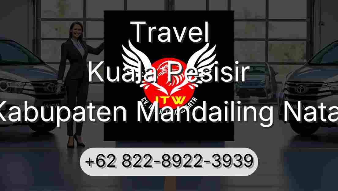 Travel Kuala Pesisir Kabupaten Mandailing Natal