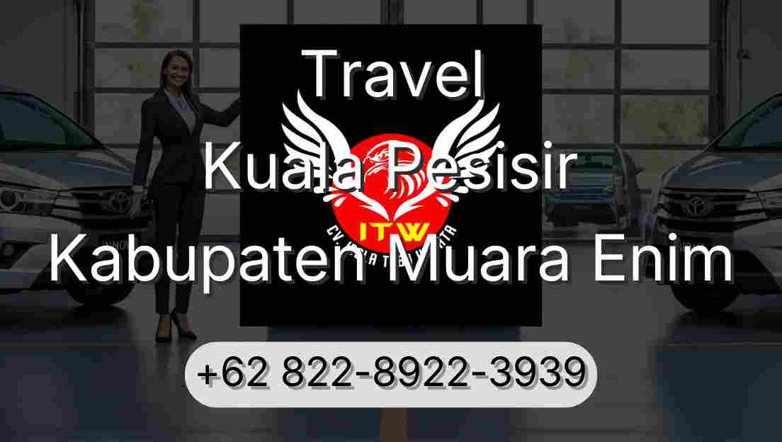 Travel Kuala Pesisir Kabupaten Muara Enim