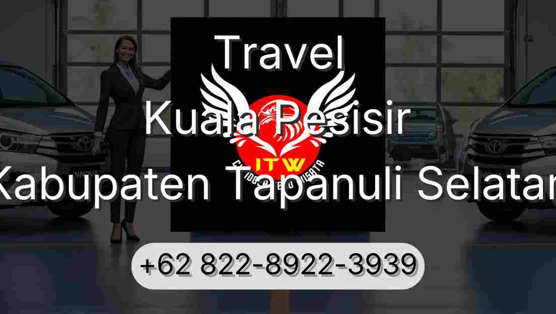 Travel Kuala Pesisir Kabupaten Tapanuli Selatan