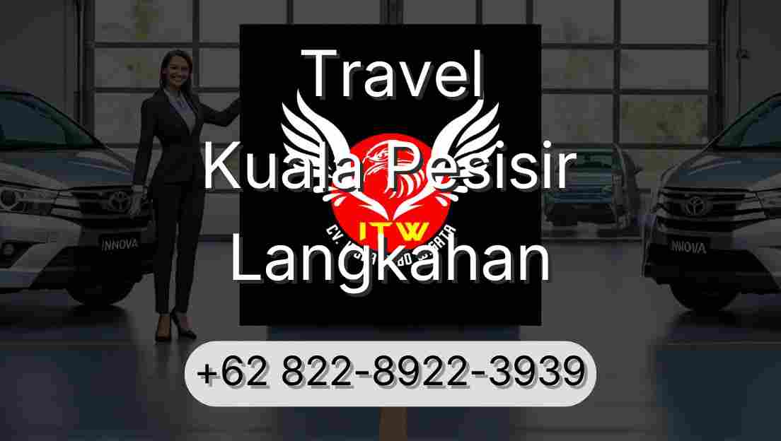 Travel Kuala Pesisir Langkahan