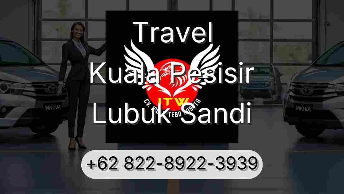 Travel Kuala Pesisir Lubuk Sandi