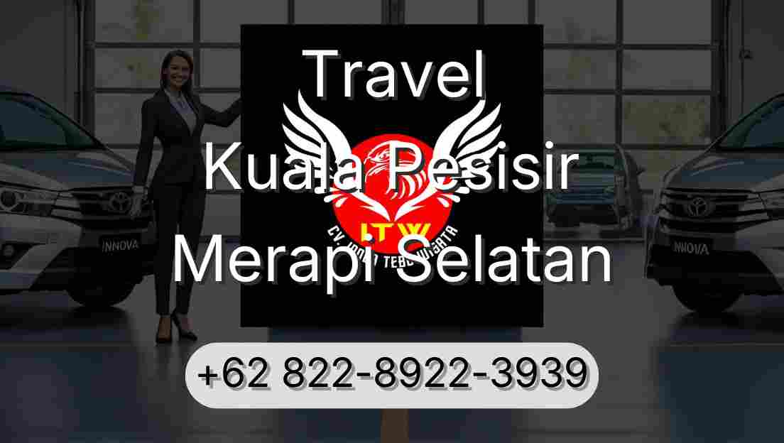Travel Kuala Pesisir Merapi Selatan