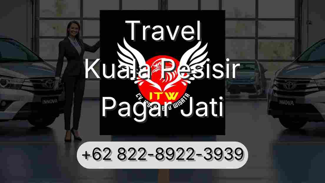 Travel Kuala Pesisir Pagar Jati