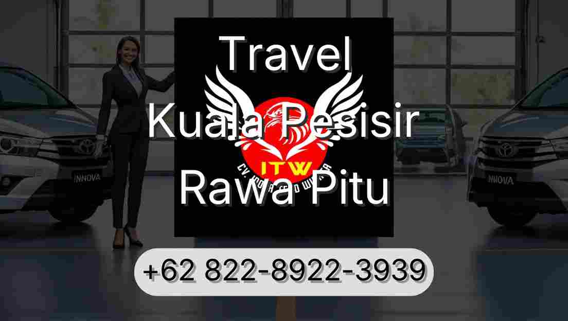 Travel Kuala Pesisir Rawa Pitu