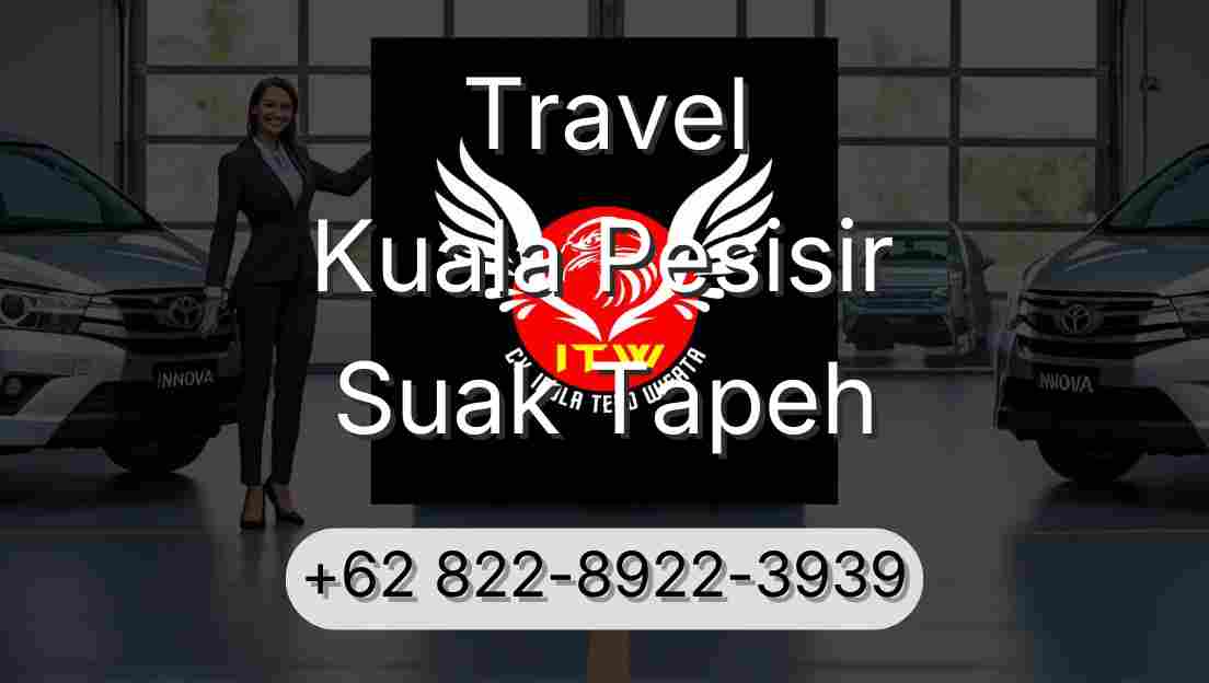 Travel Kuala Pesisir Suak Tapeh