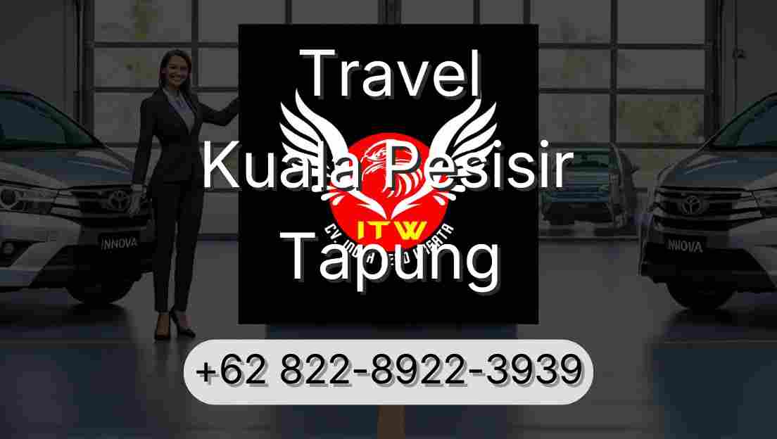 Travel Kuala Pesisir Tapung