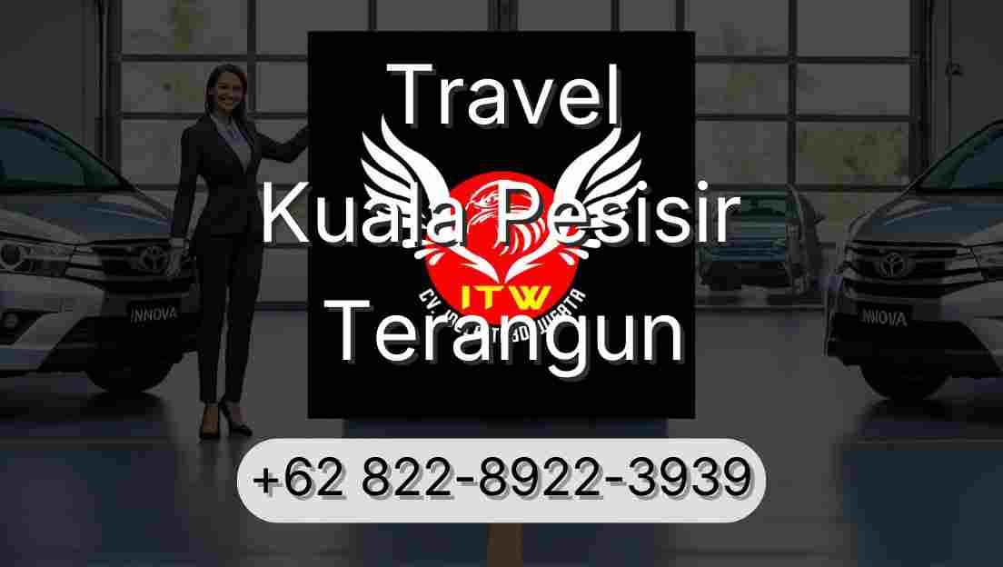 Travel Kuala Pesisir Terangun