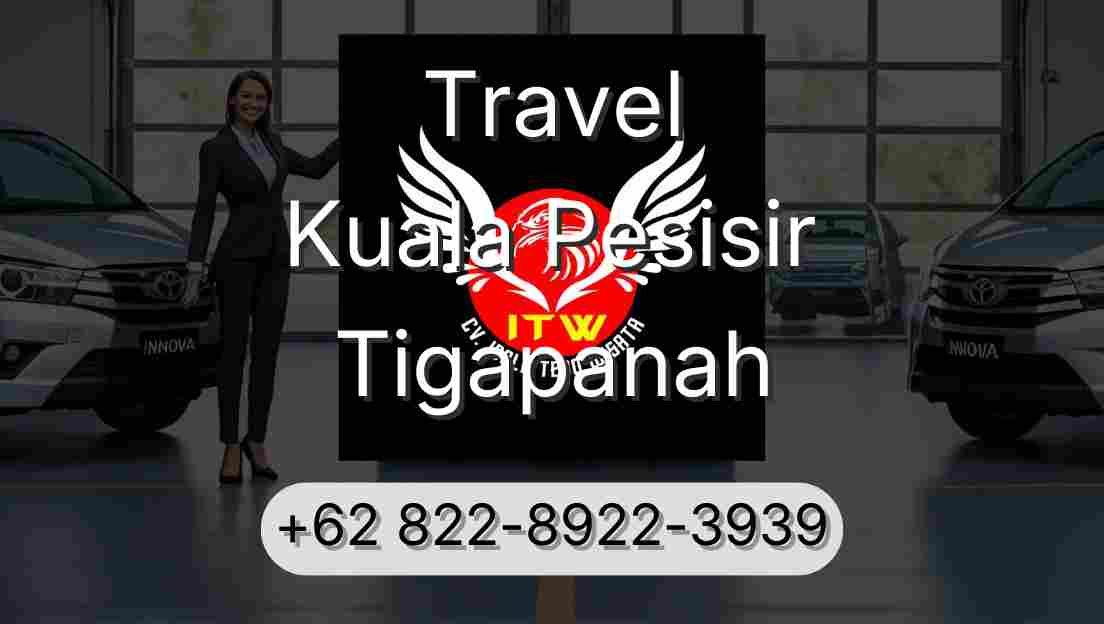 Travel Kuala Pesisir Tigapanah