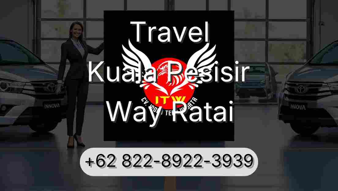 Travel Kuala Pesisir Way Ratai