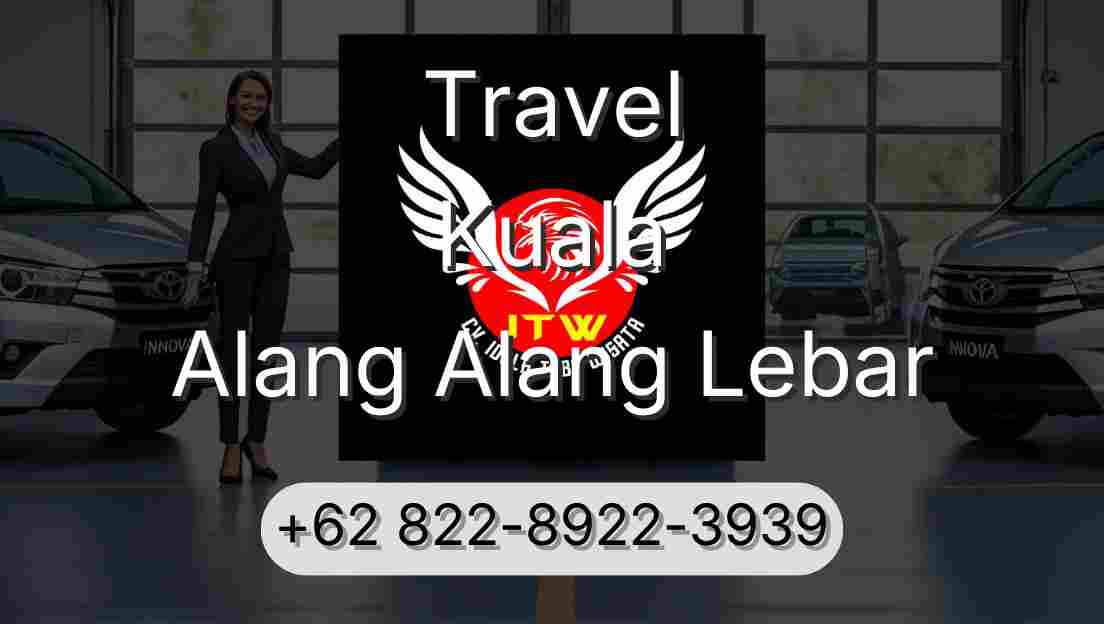 Travel Kuala Alang Alang Lebar