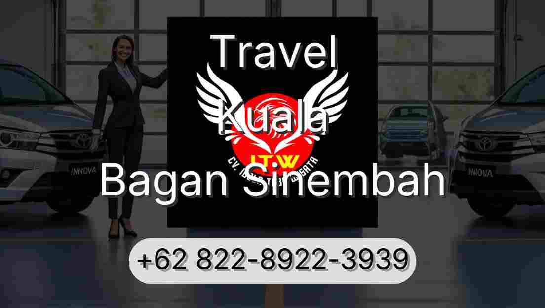 Travel Kuala Bagan Sinembah